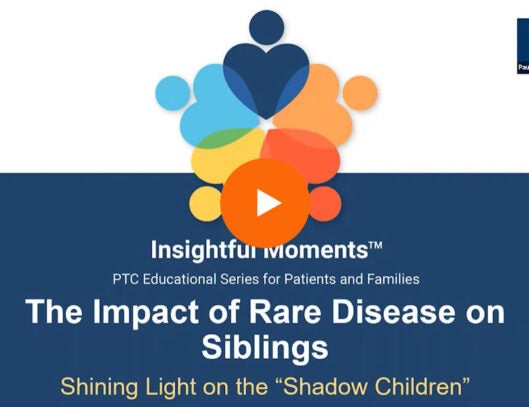 Insightful Moments - Sibling Support - Video - The Impact of Rare Disease on Siblings