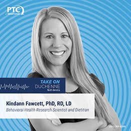 Take on Duchenne Podcast: Dr. Kindann Fawcett