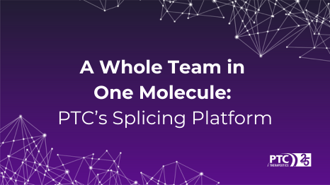 PTC's Splicing Platform